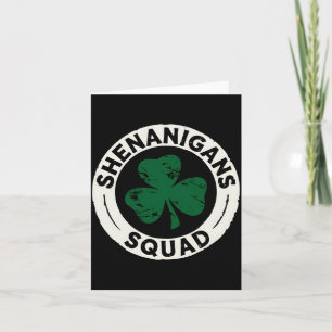 Shenanigans Squad St Patricks Day Shamrock T-Shirt Karte