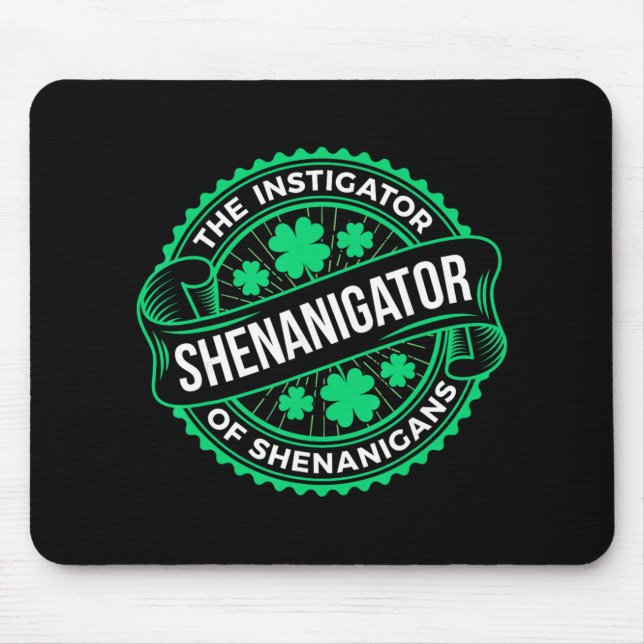 Shenanigans St Patricks Day Spaß Shenanigator  Mousepad (Vorne)