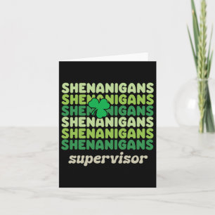 Shenanigans Supervisor Funny St Patricks Day Shamr Karte