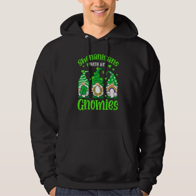 Shenanigans With My Gnomies Funny Gnomes St Patric Hoodie (Vorderseite)