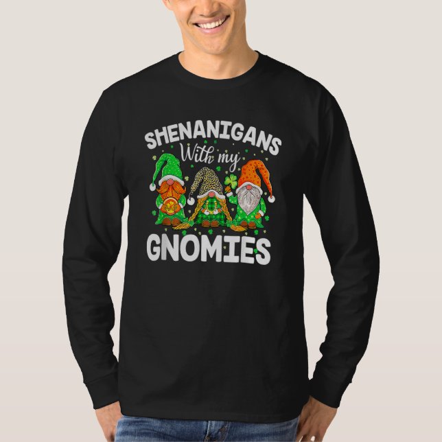Shenanigans With My Gnomies St Patrick's Day Gnome T-Shirt (Vorderseite)