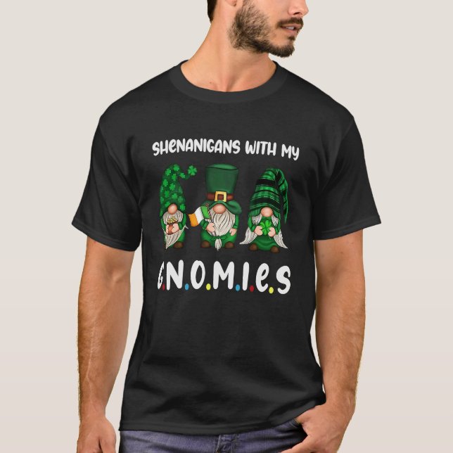 Shenanigans With My Gnomies St Patrick's Day Gnome T-Shirt (Vorderseite)