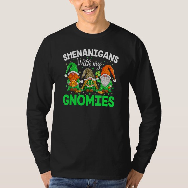 Shenanigans With My Gnomies St Patrick's Day Gnome T-Shirt (Vorderseite)