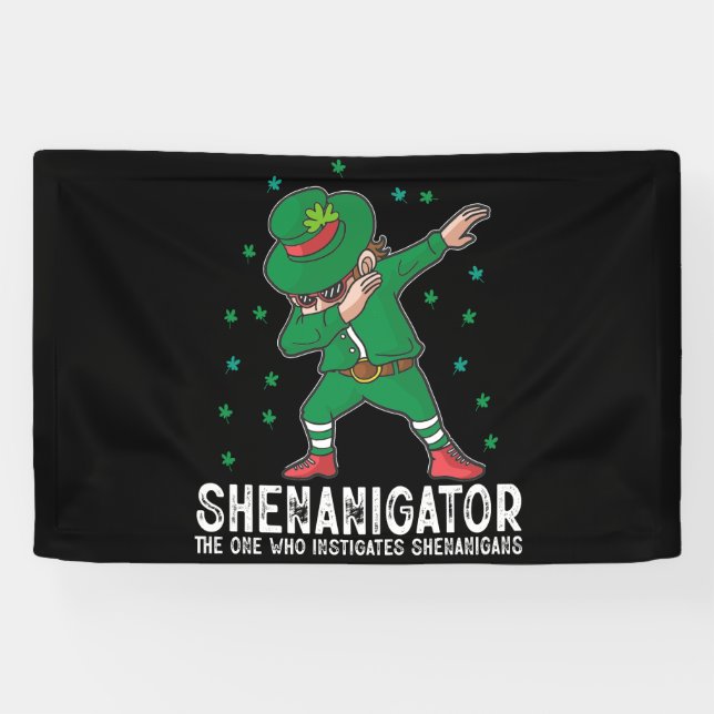 Shenanigator Dabbing St Patrick's Day Shenanigans Banner (Horizontal)