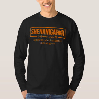Shenanigator Definition Funny St Patricks Day T-Sh T-Shirt