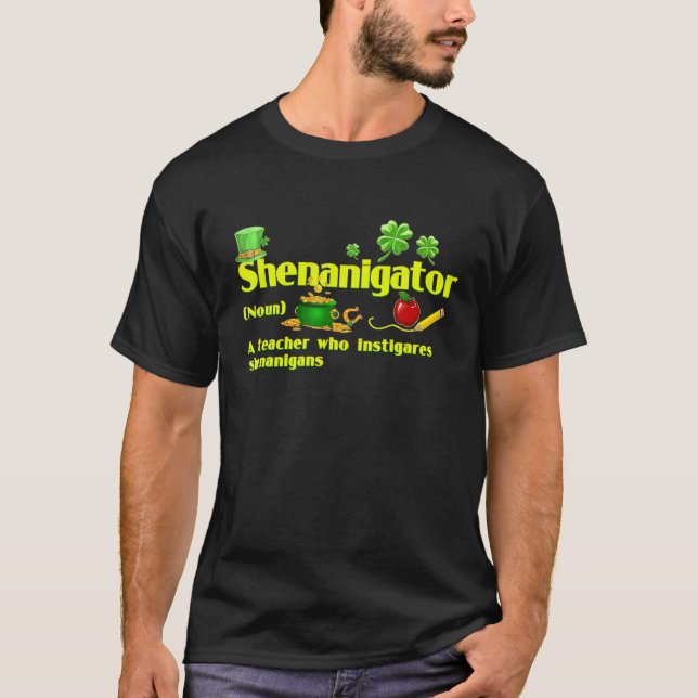Shenanigator Definition Saint Patrick Day Teacher T-Shirt (Vorderseite)