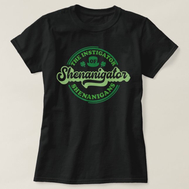 Shenanigator der Anstifter von Shenanigans Funny S T-Shirt (Design vorne)