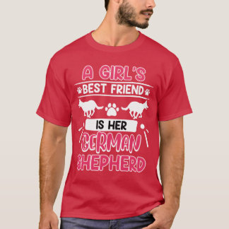 Shepherd Dog GIRLS BEST FRIEND IST IHR DEUTSCHER V T-Shirt