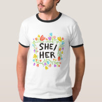SHER/HER Pronouns Rainbow Blume Farbiger T - Shirt