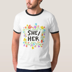 SHER/HER Pronouns Rainbow Blume Farbiger T - Shirt