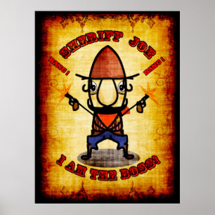 Sheriff Joe " Ich bin der Boss" Poster