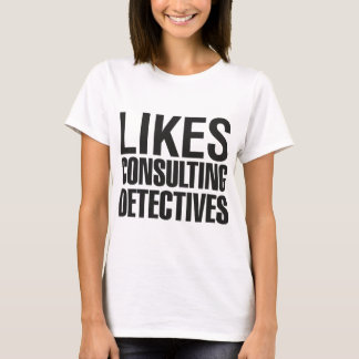 SHERLOCK MAG DETEKTIVE KONSULTIEREN T-Shirt