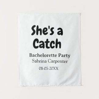 She's a catch bachelorette party name date simple wandteppich