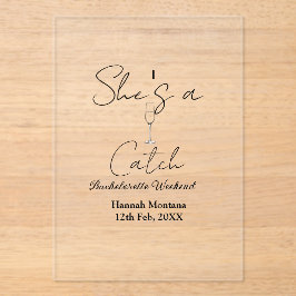 She's a catch champagne bottle bachelorette weeken acryleinladungen