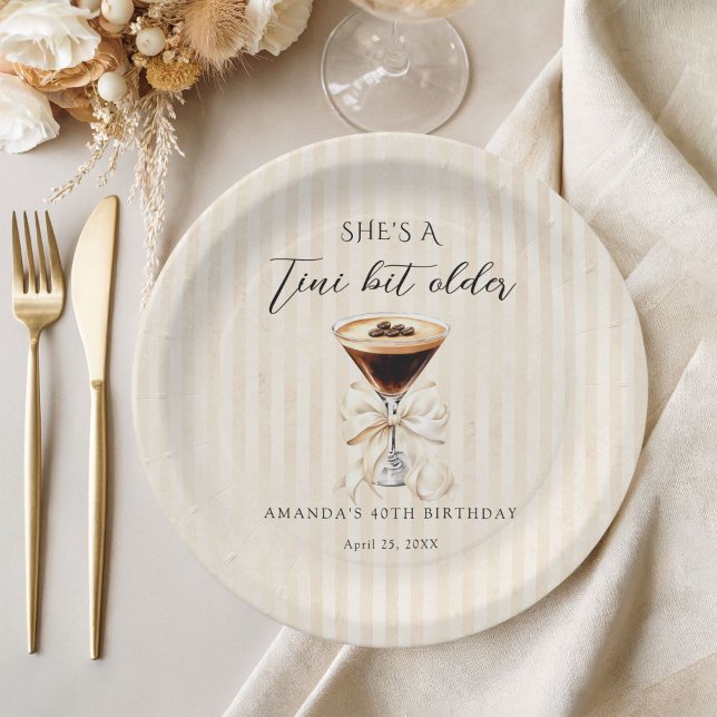 She's a Tini Bit Older Espresso Martini Birthday Pappteller (She's a tini bit older espresso martini paper plate)