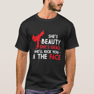 Shes Beauty Shes Grace Muschel kick dich ins Gesic T-Shirt