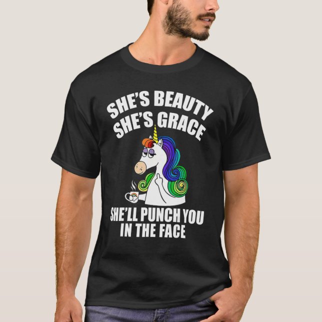 Shes Beauty She's Grace Sie wird Sie in den Fa. T-Shirt (Vorderseite)