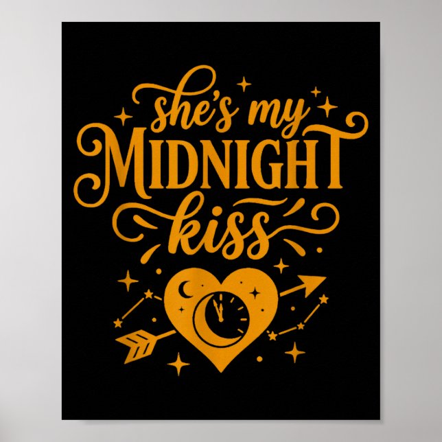 She's My Midnight Kiss Happy New Year Matching Cou Poster (Vorne)