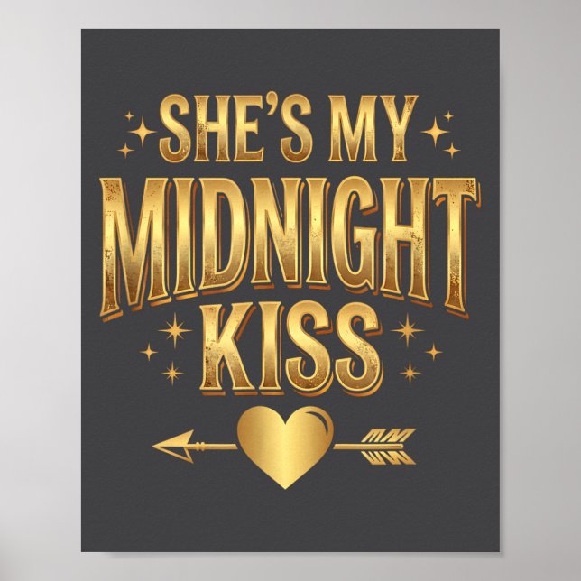 She's My Midnight Kiss Happy New Year Matching Cou Poster (Vorne)