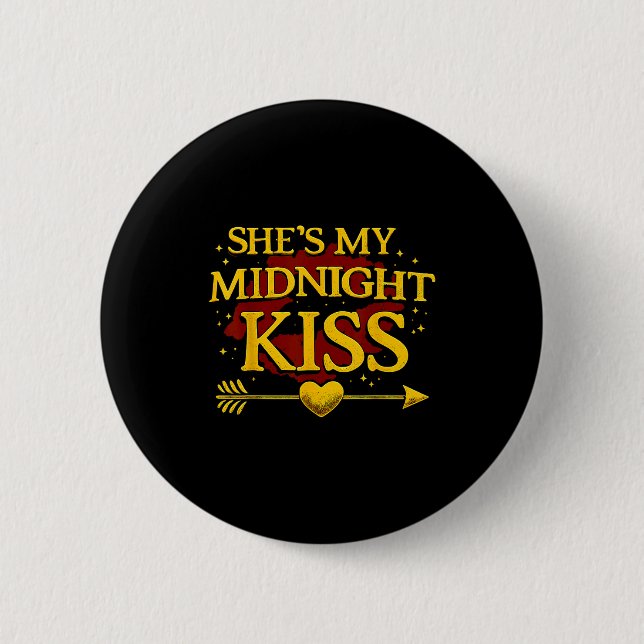 She's My Midnight Kiss Matching Couples Valentine’ Button (Vorderseite)