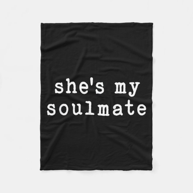 She's My Soulmate I Don't Know Him Funny Matching  Fleecedecke (Vorderseite)