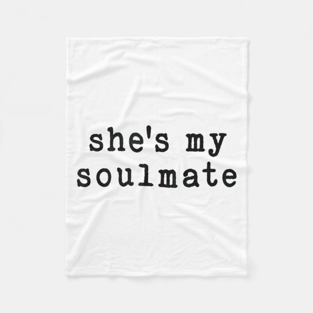 She's My Soulmate I Don't Know Him Funny Matching  Fleecedecke (Vorderseite)