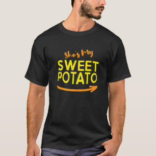 She's My Sweet Potato I Yam Paar Matching Than T-Shirt