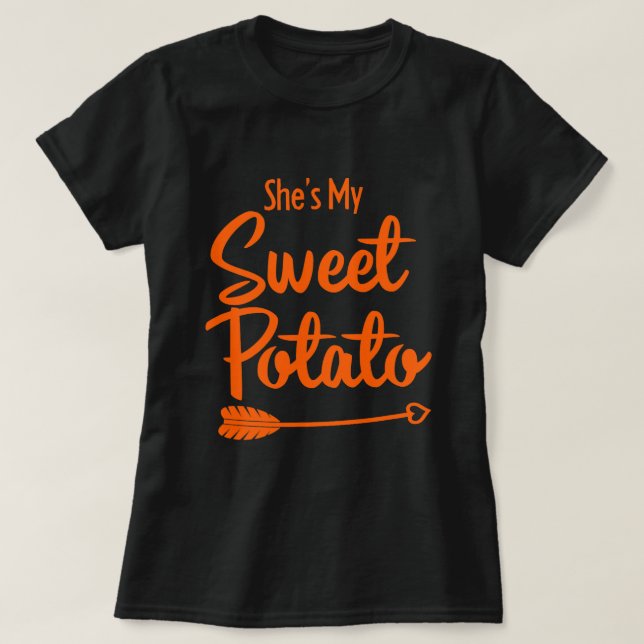 Shes My Sweet Potato Ja, ich bin 2 T-Shirt (Design vorne)