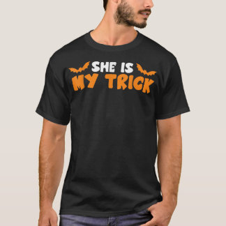 Shes my Trick Halloween Night Bat Candy Magic 1291 T-Shirt