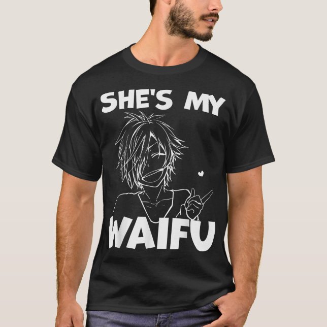 She's My Waifu Funny Anime Matching Pärchen Boyfri T-Shirt (Vorderseite)