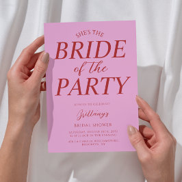 She's the Bride of the Party Pink Bridal Shower Einladung