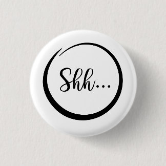 Shh… Button