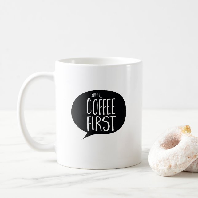 Shh Coffee First Funny Coffe Kaffeetasse (Mit Donut)