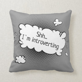 Shh...ich stelle einen benutzerdefinierten Text vo Kissen