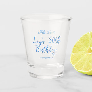 shh its a 30th birthday name date blue simple mini schnapsglas