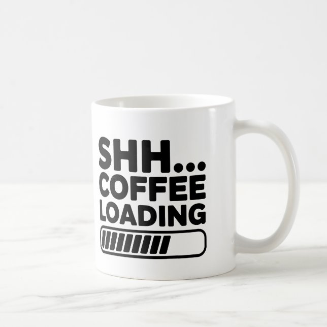 Shh.. Kaffeeladung Funny Coffee Tasse (Rechts)