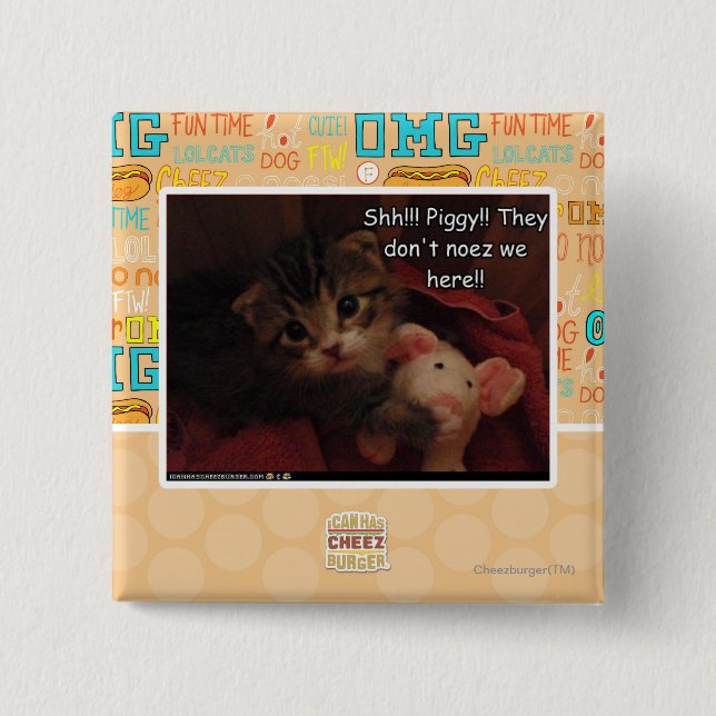 Shh!!! Piggy!! Button (Vorderseite)