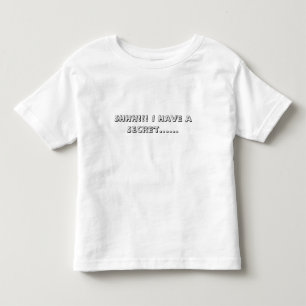 SHHH!! Ich habe ein Geheimnis... Kleinkind T-shirt