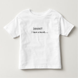 SHHH! Ich habe ein Geheimnis... Kleinkind T-shirt