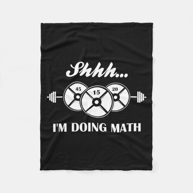 Shhh I'm Doing Math Weight Lifting Math Lover Quot Fleecedecke (Vorderseite)