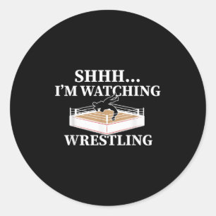 Shhh Im Watching Wrestling Funny Wrestling Lover G Runder Aufkleber