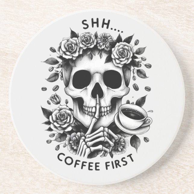Shhh... Kaffee zuerst Getränkeuntersetzer (Vorne)