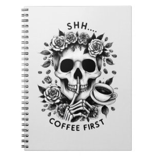 Shhh...Kaffee zuerst Notizblock