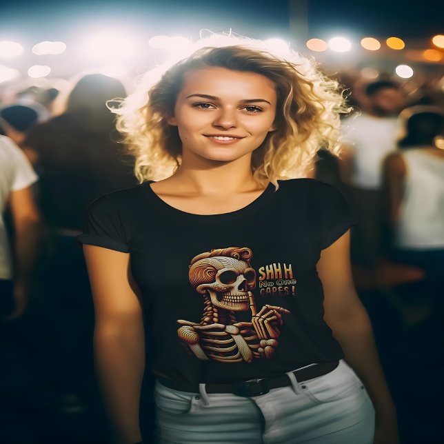 SHHH... Niemand kümmert sich um leise Skelette T-Shirt (Von Creator hochgeladen)