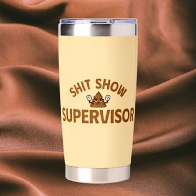 Shhh Show Supervisor Funny Thermal Tumbler Thermobecher (Von Creator hochgeladen)