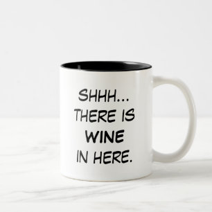 Shhh... Wein ist hier Tasse