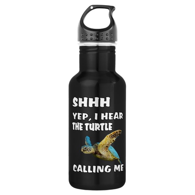 Shhh Yep Ich höre die Schildkröte, die mich Shirt  Edelstahlflasche (Vorderseite)