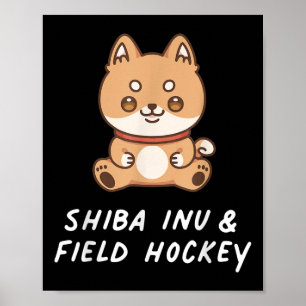 Shi Inu und Feldhockey Kawaii Sport japanisch Do Poster