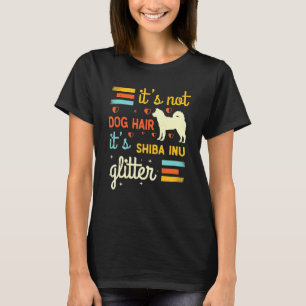 Shiba Inu Dog Hair Shedding Niedlicher Hausbesitze T-Shirt