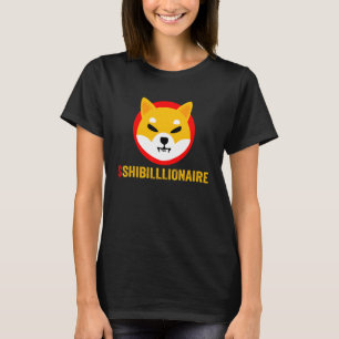Shiba Inu Shibillionaire Hodl to Moon Crypto S T-Shirt